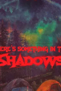 Что-то скрывается в тени (фильм 2021)