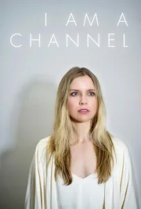 Я - канал (фильм 2021)