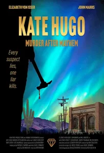 Кейт Хьюго: Убийство после хаоса (фильм 2025)