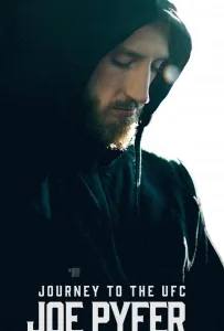 Путь в UFC: Джо Пайфер (фильм 2024)