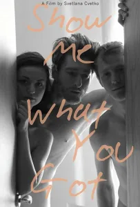 Покажи мне, что у тебя есть (фильм 2019)