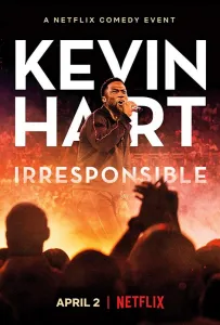 Кевин Харт: Безответственный (фильм 2019)
